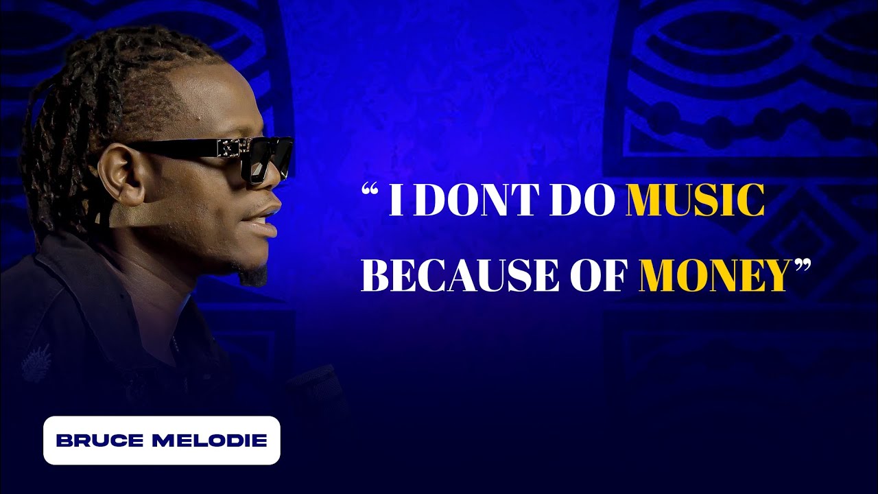 Bruce Melodie  “  I do music, not because of money… “ | AFROBEATS podcast 