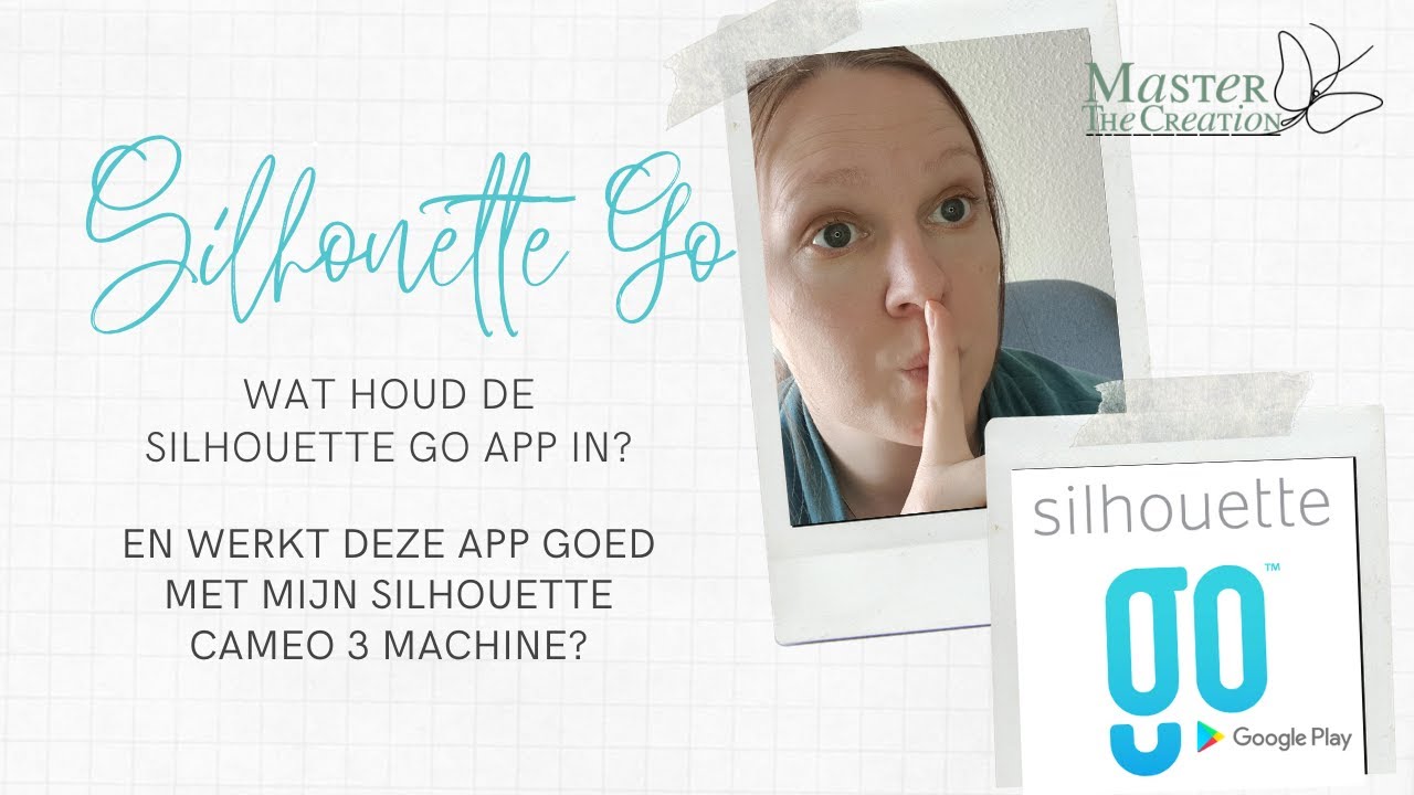 Silhouette Go app - Gebruik en Uitleg plus mijn ervaring met deze app en de Silhouette Cameo 3