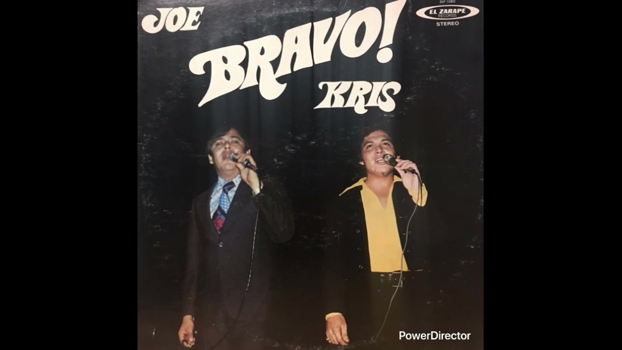 KRIS Y JOE BRAVO “ADIOS MUCHACHOS”