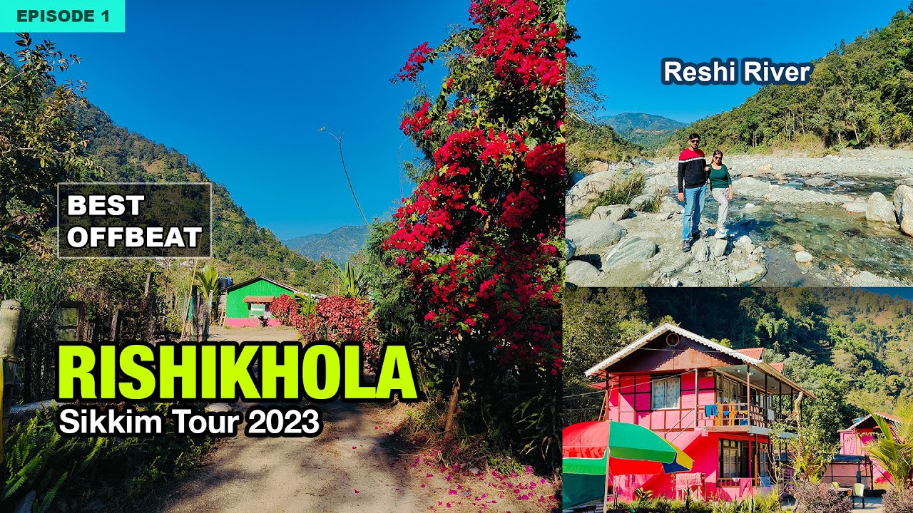 Rishikhola | Sikkim trip December 2023 | Best offbeat location | Reshi river | Episode 1