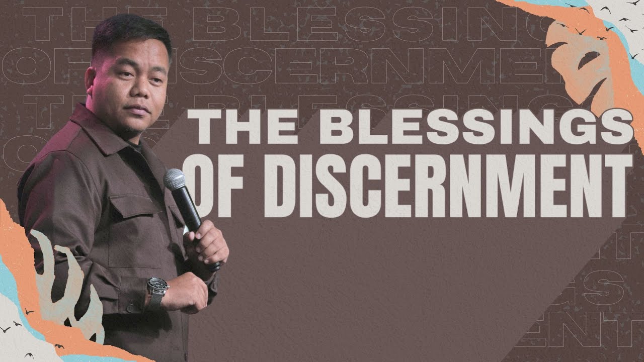 The Blessings of Discernment | Stephen Prado
