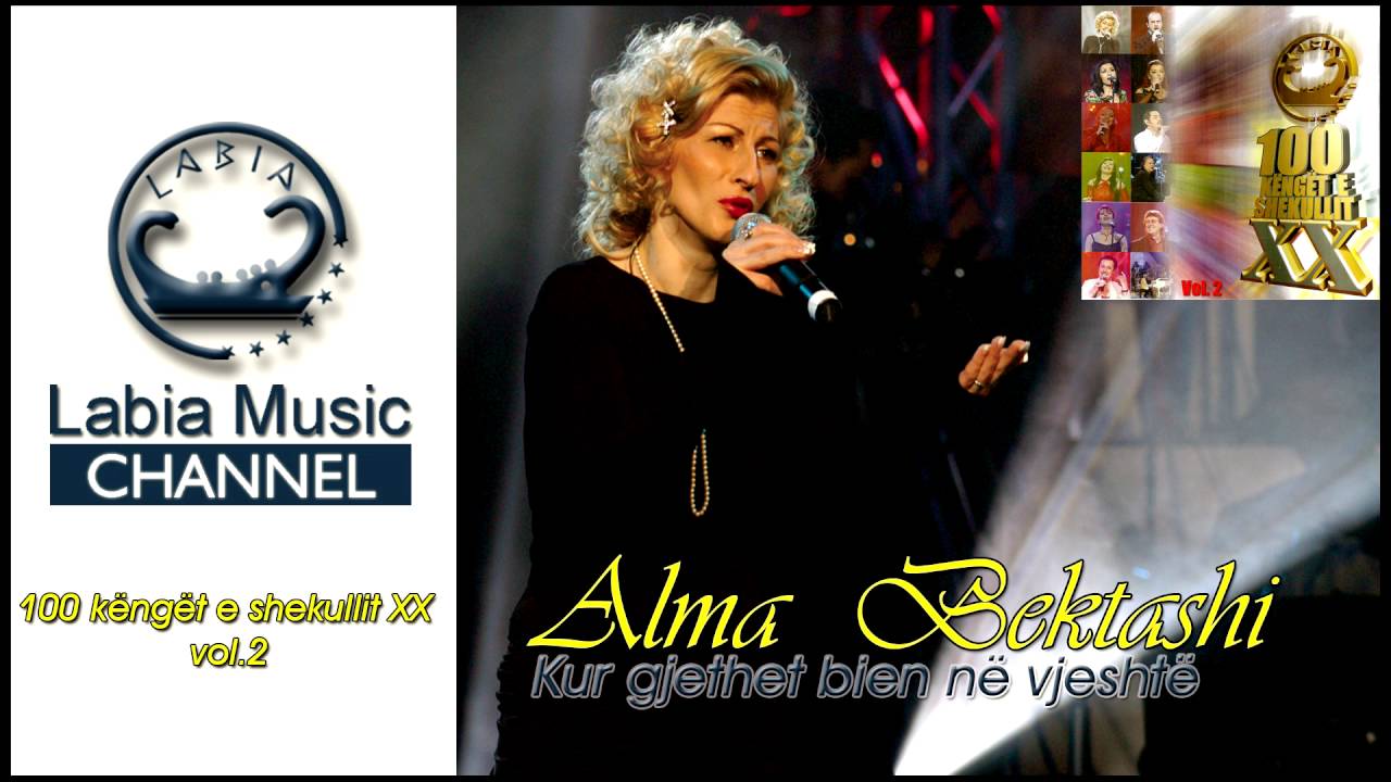 Alma Bektashi - Kur gjethet bien ne vjeshte  (Kenge te shekullit 2)