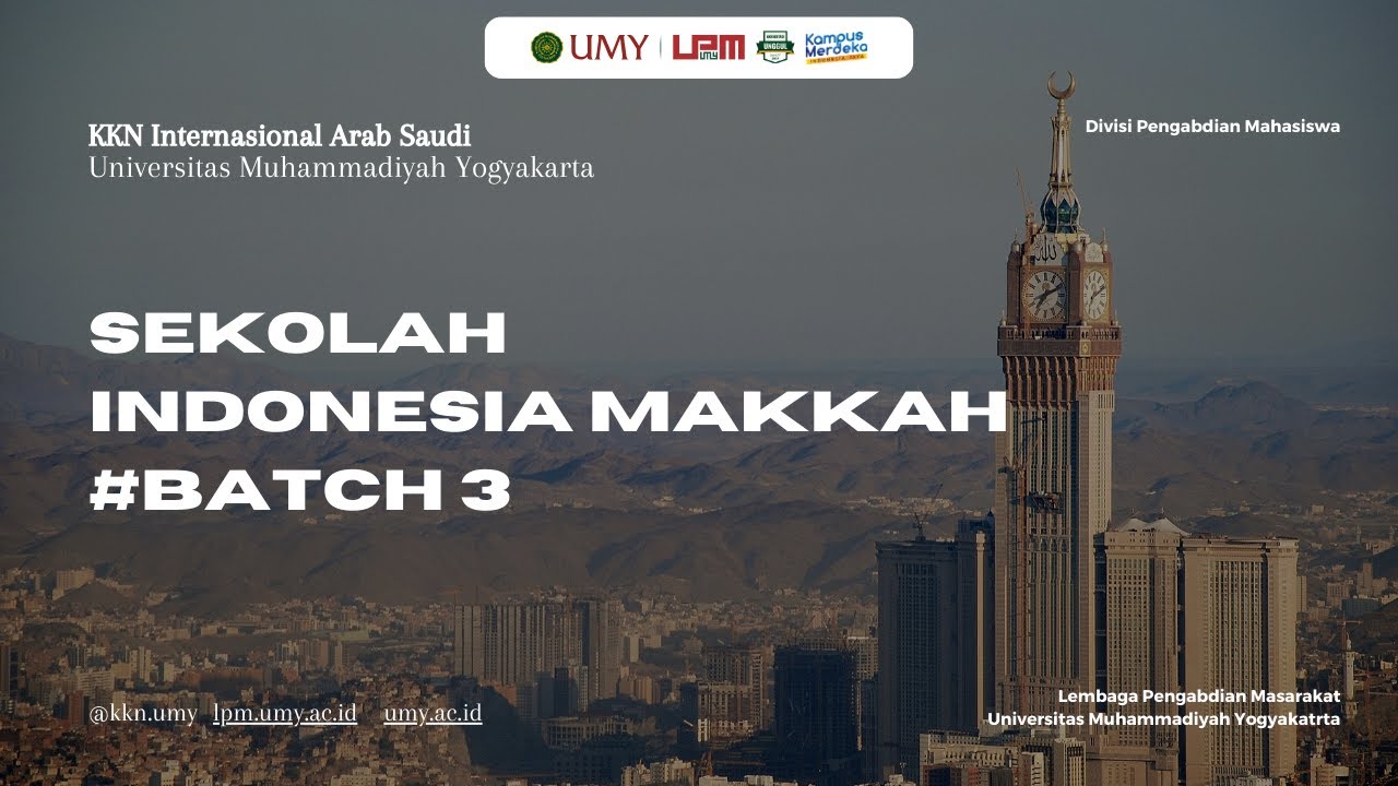 After Movie KKN Internasional Arab Saudi UMY Batch 3 - Sekolah Indonesia Makkah