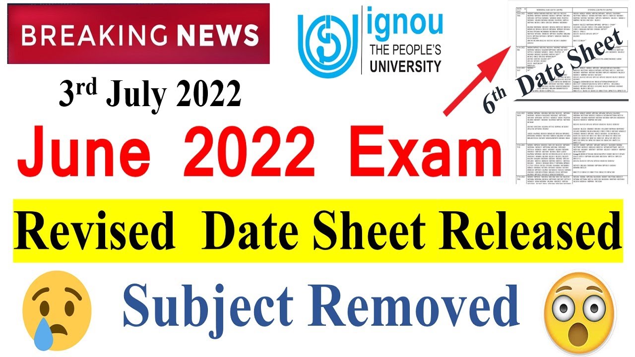 IGNOU June 2022 Exam | Revised Date Sheet Released Again | 6th Date Sheet | New Changes