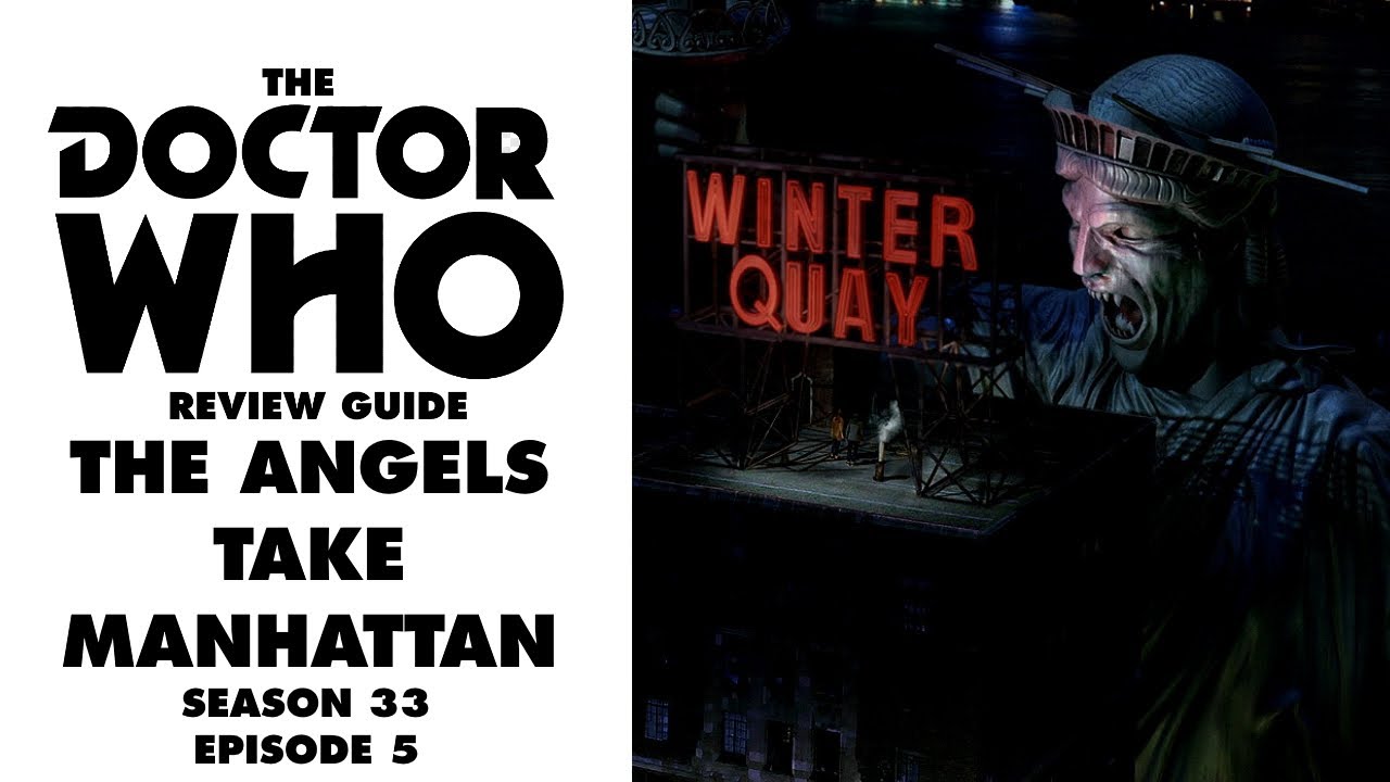 'THE ANGELS TAKE MANHATTAN' REVIEW - THE DOCTOR WHO REVIEW GUIDE