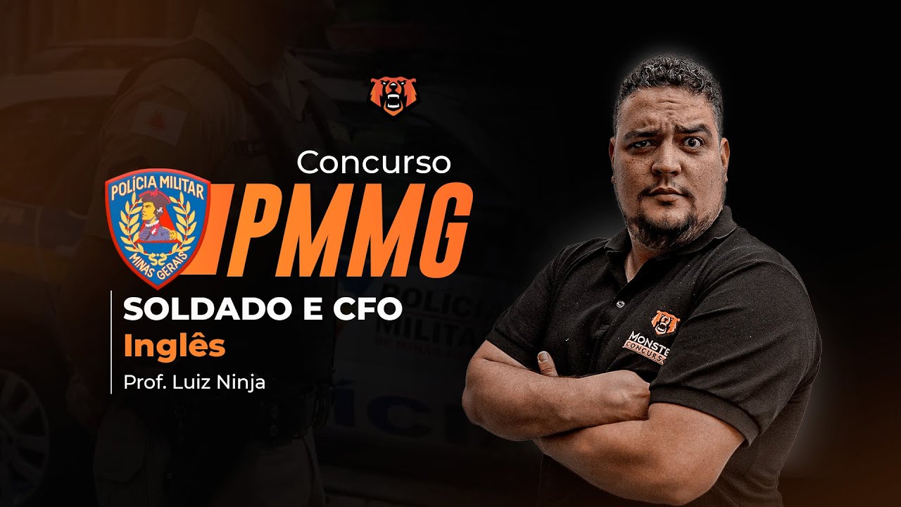 Concurso PM MG SOLDADO e CFO - Inglês