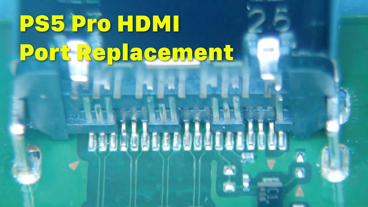 PS5 Pro HDMI Port Replacement