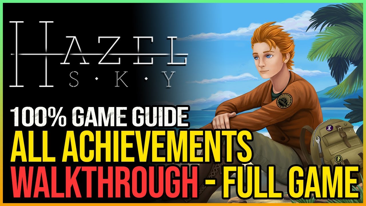 Hazel Sky Full Game 100% Walkthrough - All Collectibles & Achievements