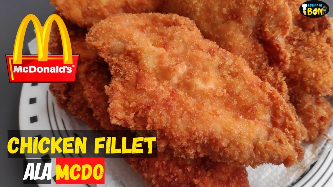 Super easy crispy Chicken Fillet Recipe | Easy Chicken Breast Fillet ala Mcdo | Kusina ni Bon