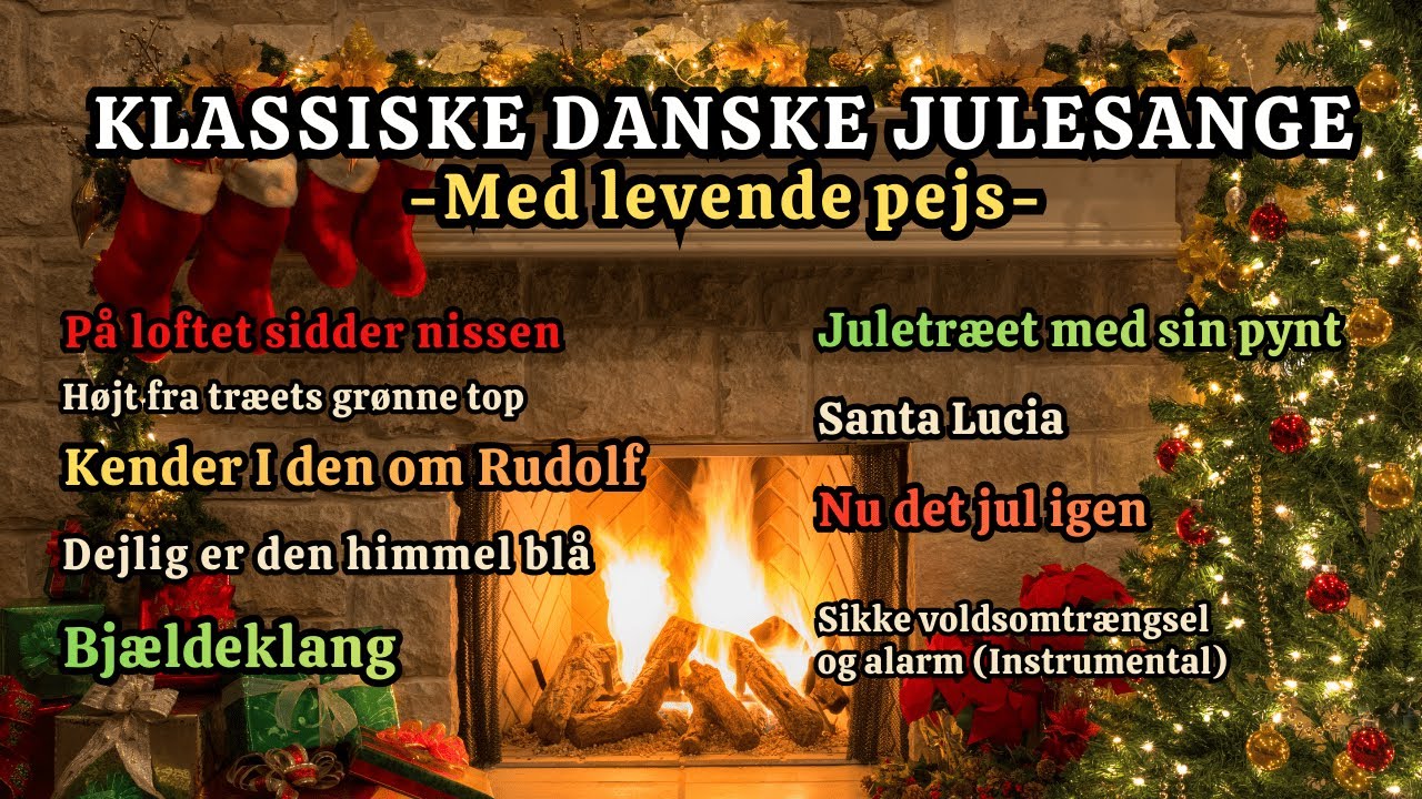 Klassiske Danske Julesange – Hyggelig Pejs & Julemusik (Perfekt til Julestemning!) 🔥✨