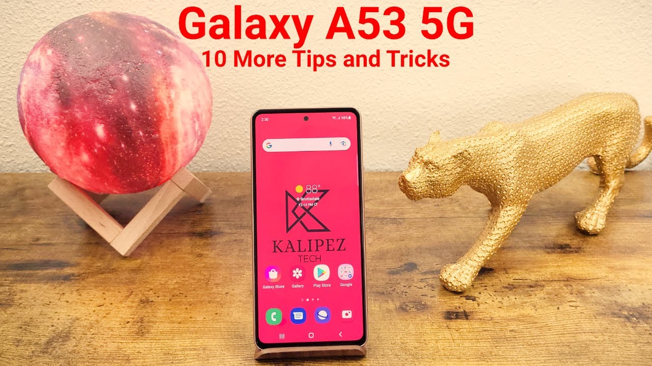 Samsung Galaxy A53 5G - 10 More Tips and Tricks