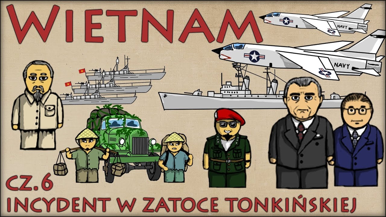Wietnam cz.6 - Incydent w Zatoce Tonkińskiej - Historia Na Szybko