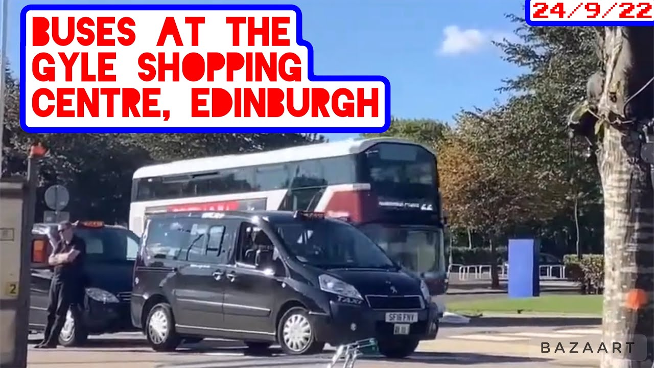 Buses At The Gyle Shopping Centre, Edinburgh - Bus Vlog 24/9/22