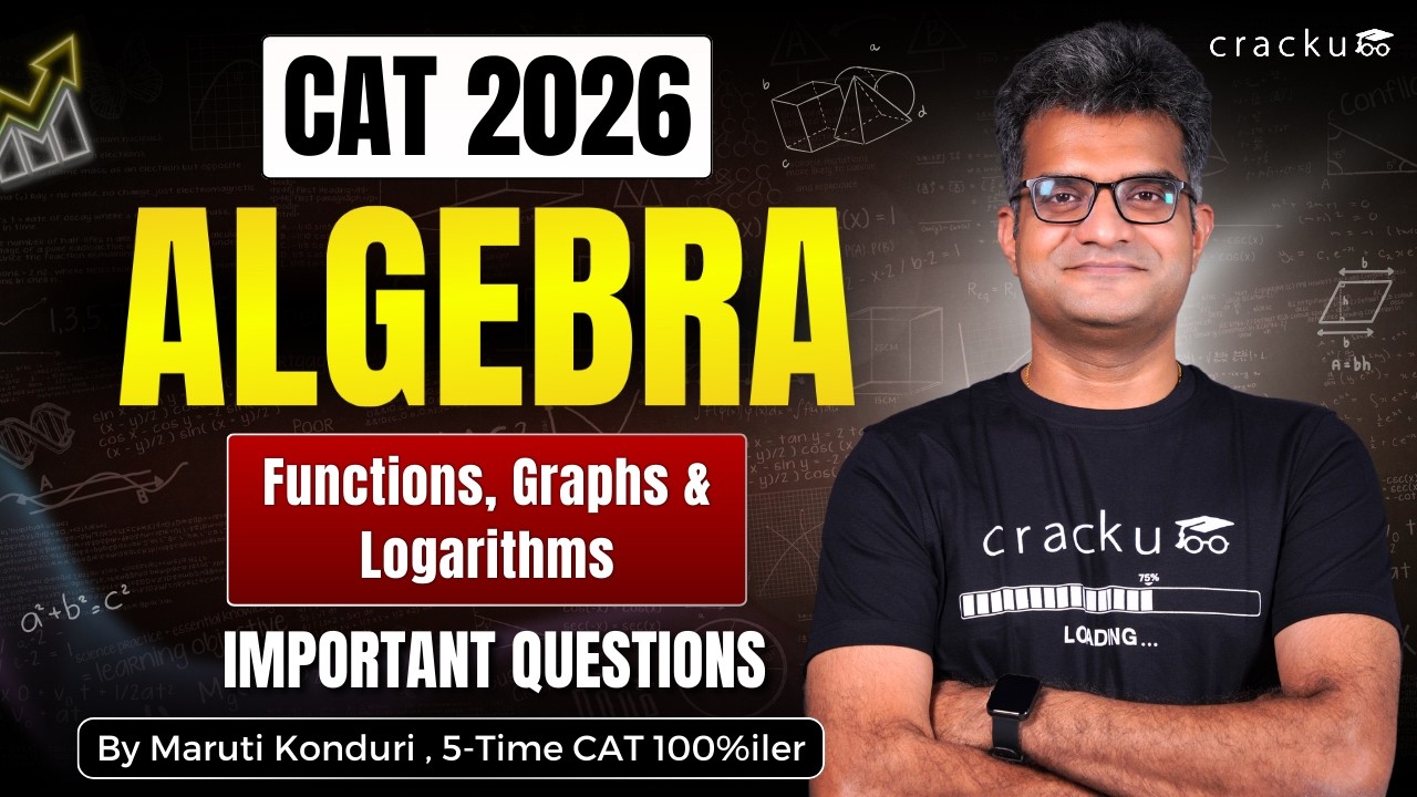 CAT 2026 | Functions, Graphs & Logarithms | Algebra for CAT Exam