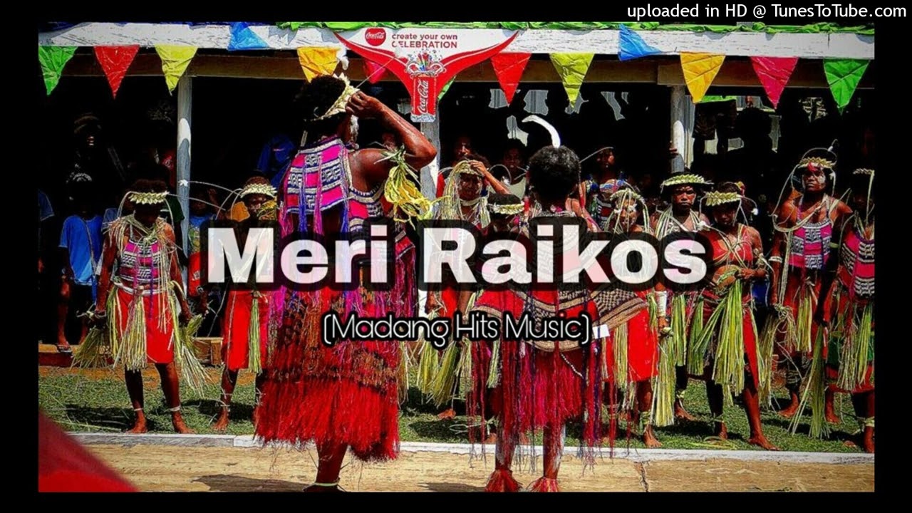 Meri Raikos ( Madang Hits Music)