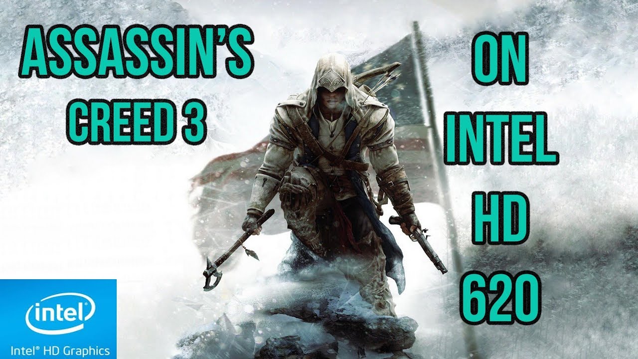 Intel HD 620 Gaming - Assassin's creed 3 | Core i7 7500U