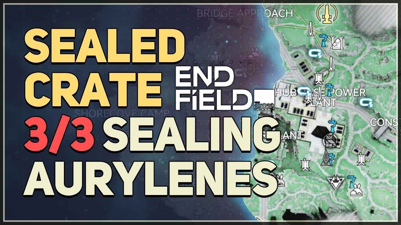 Sealed Crate 3 Sealing Aurylenes Puzzle Arknights Endfield