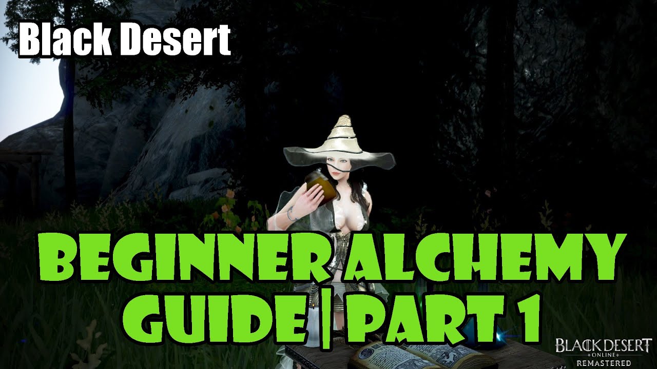 [Black Desert] Руководство по алхимии для начинающих. Часть 1 | Решаем, что сделать для опыта, де...