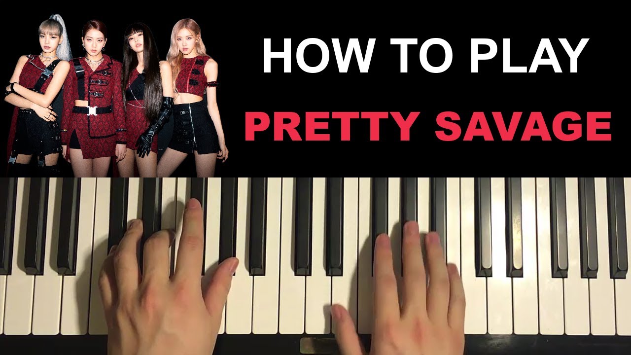 BLACKPINK - Pretty Savage (Piano Tutorial Lesson)