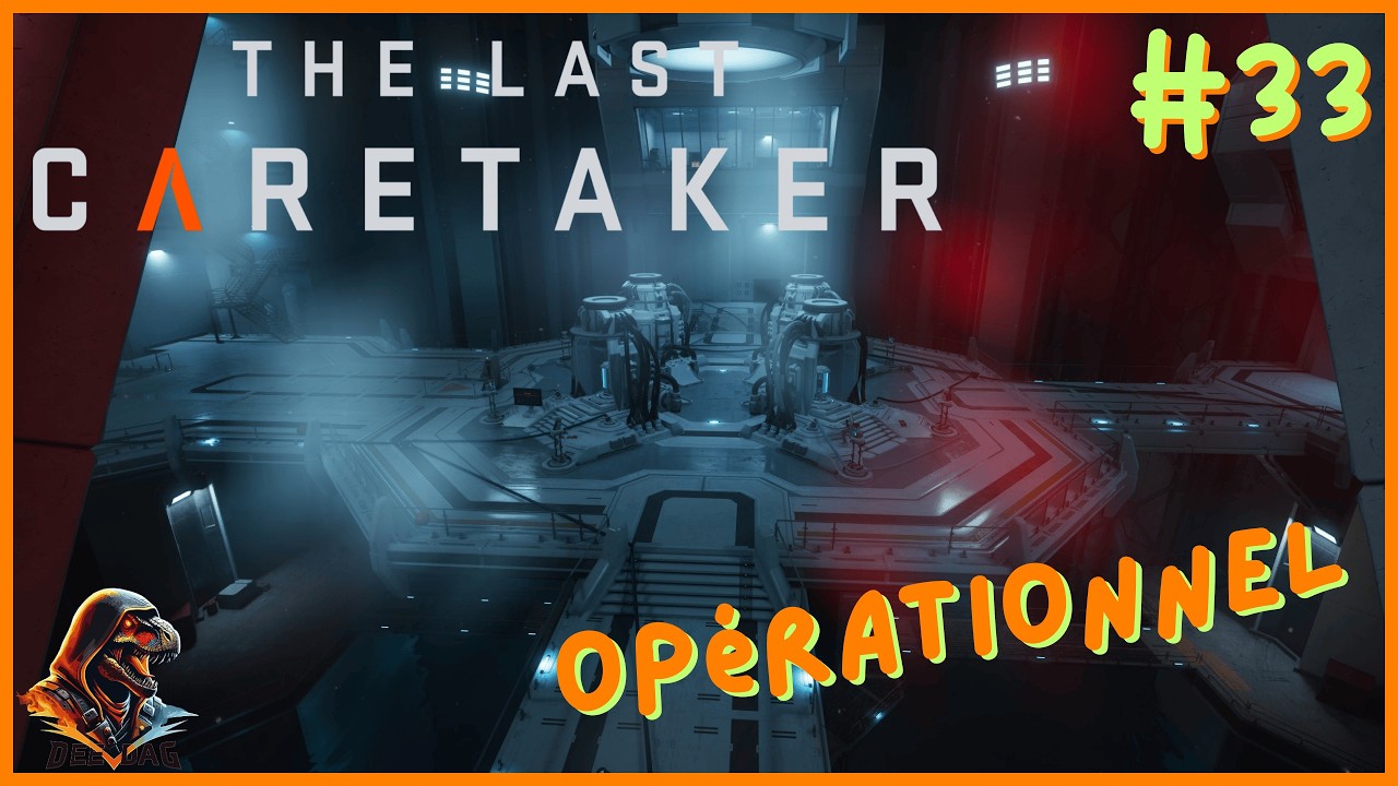 Lazarus est 💯% opérationnel - The Last Caretaker - #33 (FR) (2K)