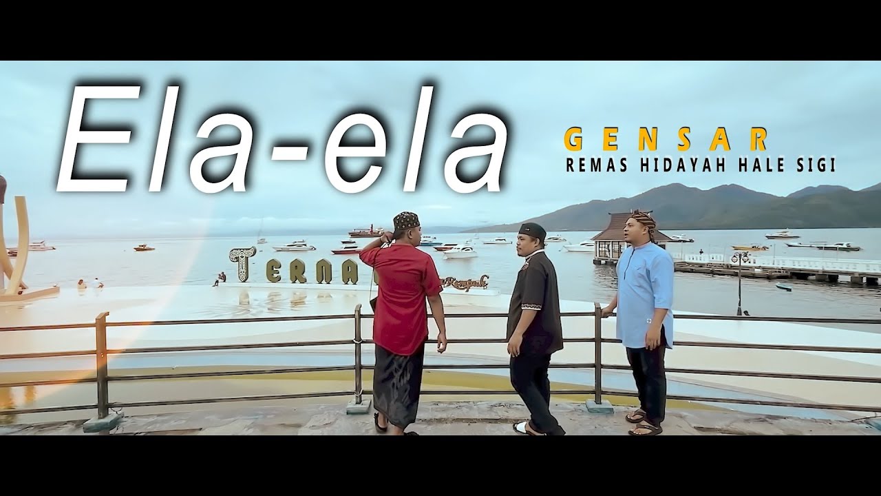 GENSAR Remas HALE Sigi ELA ELA (Official Musik Video)