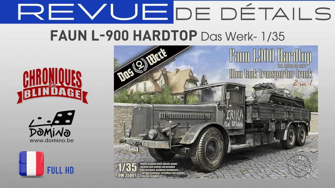 💥REVUE DE DÉTAILS🇫🇷🇧🇪💥- Faun L-900 Hardtop de Das Werk au 1/35