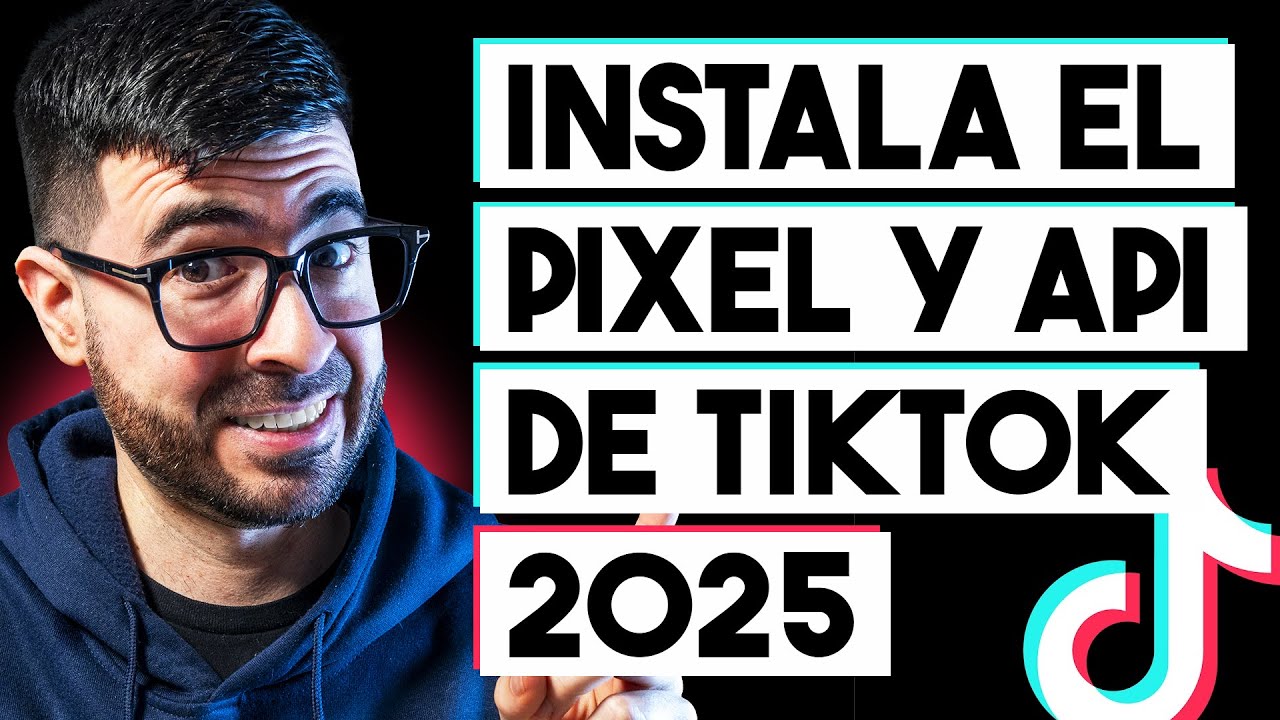 Instalar Pixel y API de conversiones de TikTok con Google Tag Manager - Parte 1: Contenedor web