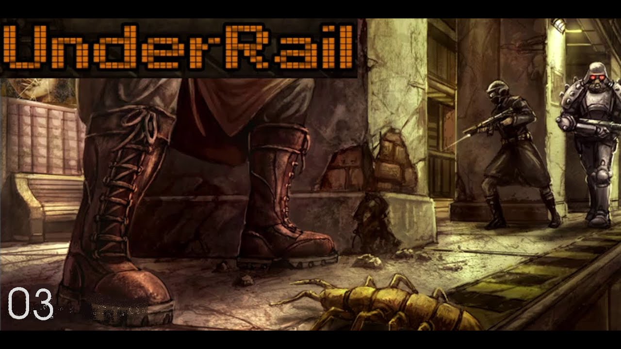 Let's Play UNDERRAIL (3)