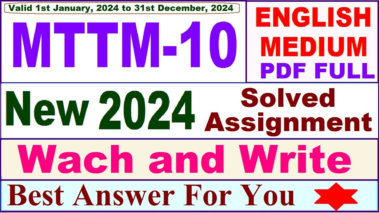 MTTM 10 solved assignment 2024 in English / mttm 10 solved assignment 2023-24 / mttm-10 2024