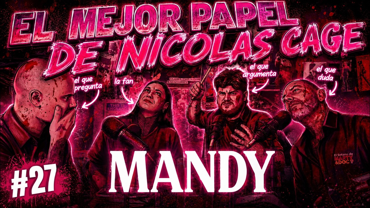 #27 Mandy (2018) – Psicodelia, sectas y venganza: el fracaso que se volvió de CULTO
