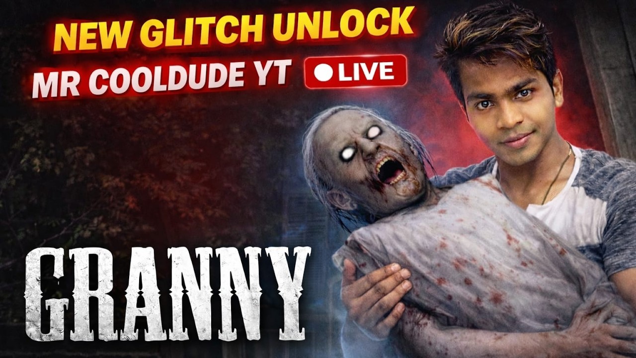 🔴 Mr Cooldude YT Live Stream | Granny Extreme Mode Main Door Escape 😱