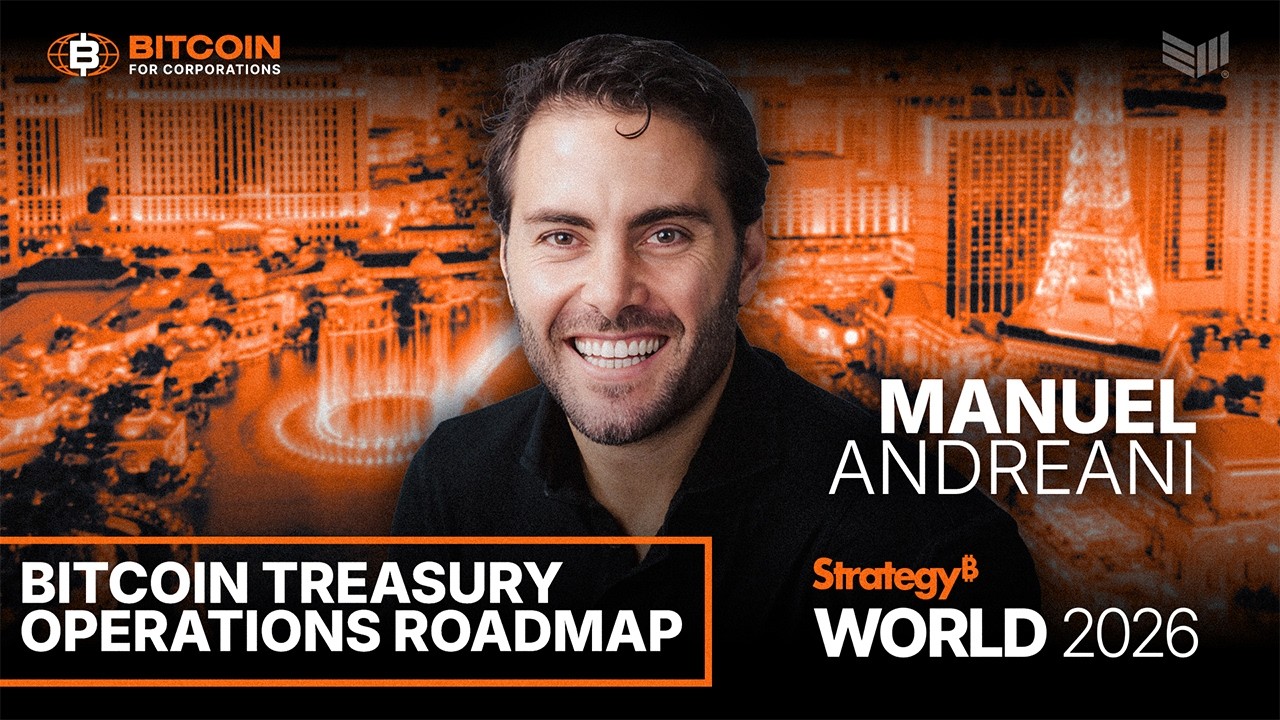 Bitcoin Treasury Operations Roadmap | Strategy World 2026