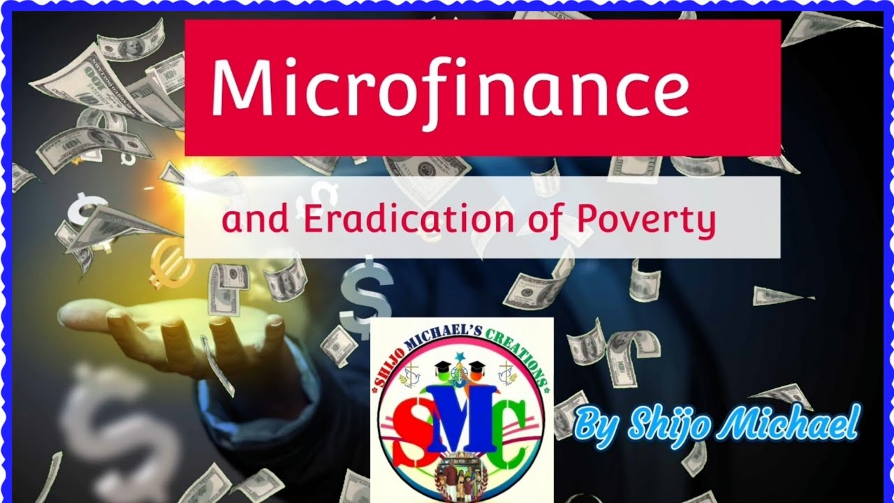 Microfinance and Eradication of Poverty