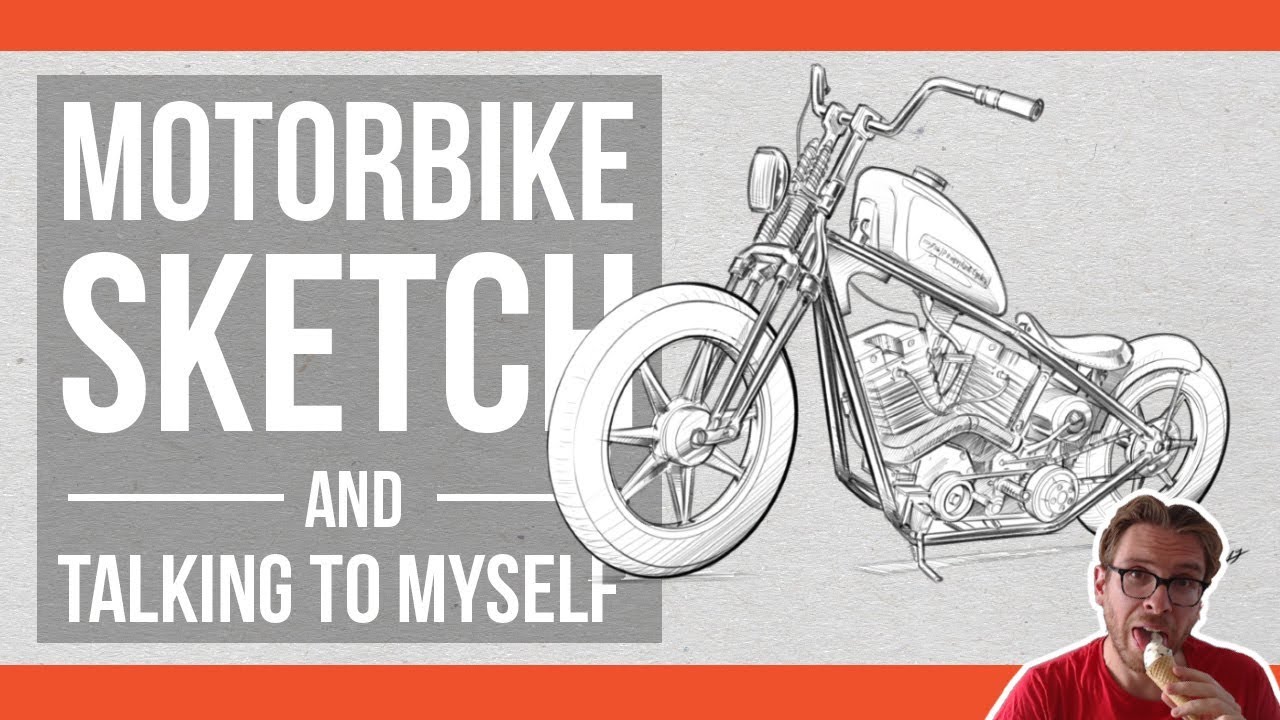 Motorbike Sketch Process Video and tips and tricks