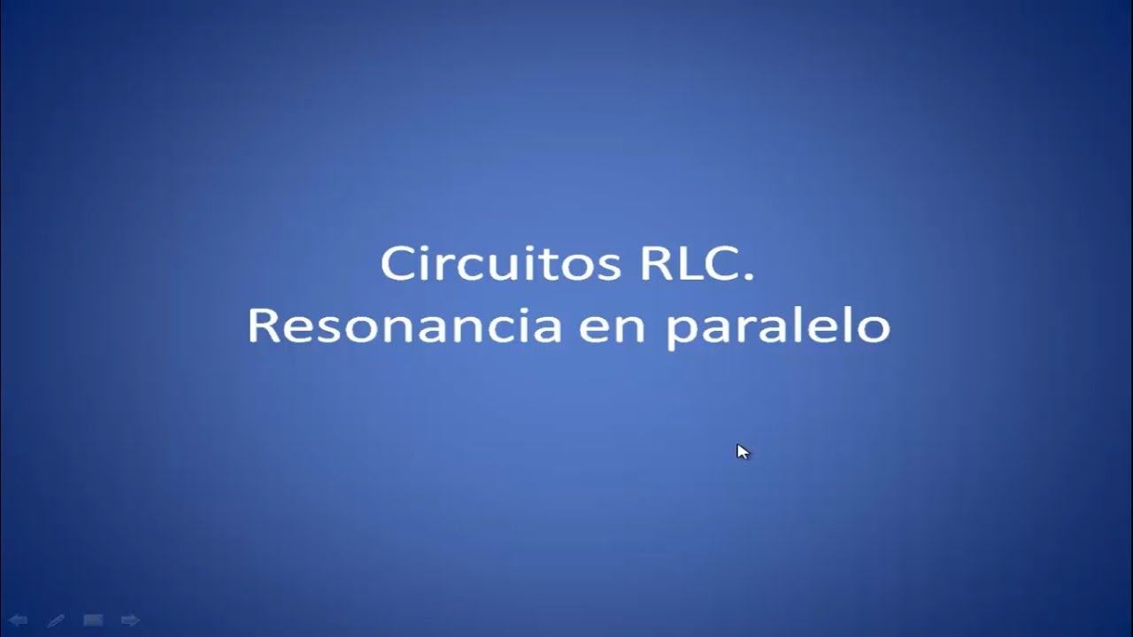 Curso de electrónica desde cero. Resonancia en paralelo para circuitos RLC. Vídeo 115