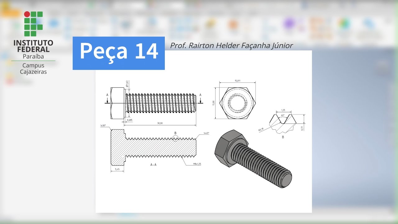 25 - Peça 14  (Parafuso de cabeça sextavada)