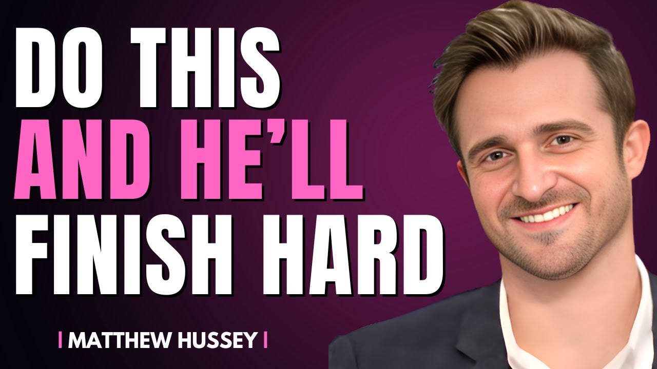 5 Fore-play Moves Most Women Skip (Men Need This To Get Off) | Matthew Hussey