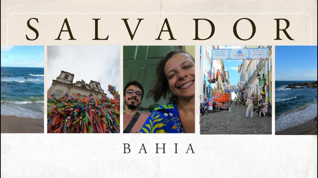 Finalmente chegamos em Salvador na Bahia... essência viva do Brasil!