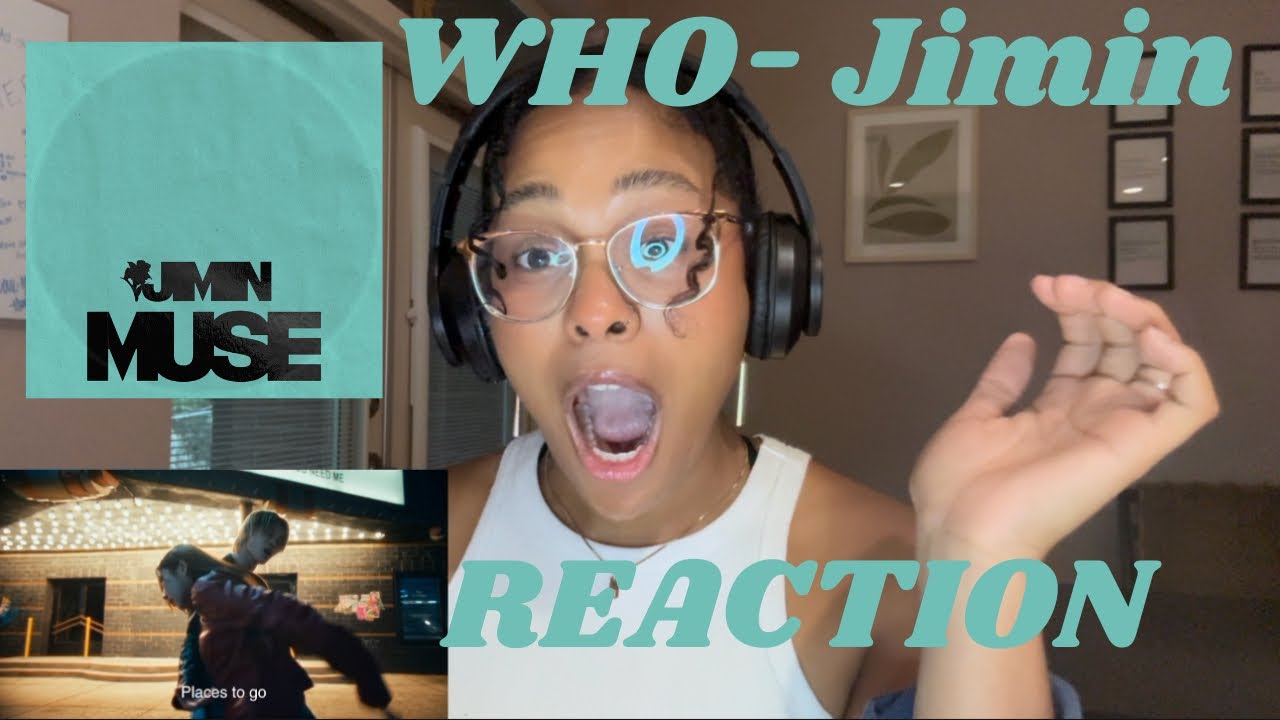 지민 (Jimin) 'Who' Official MV reaction