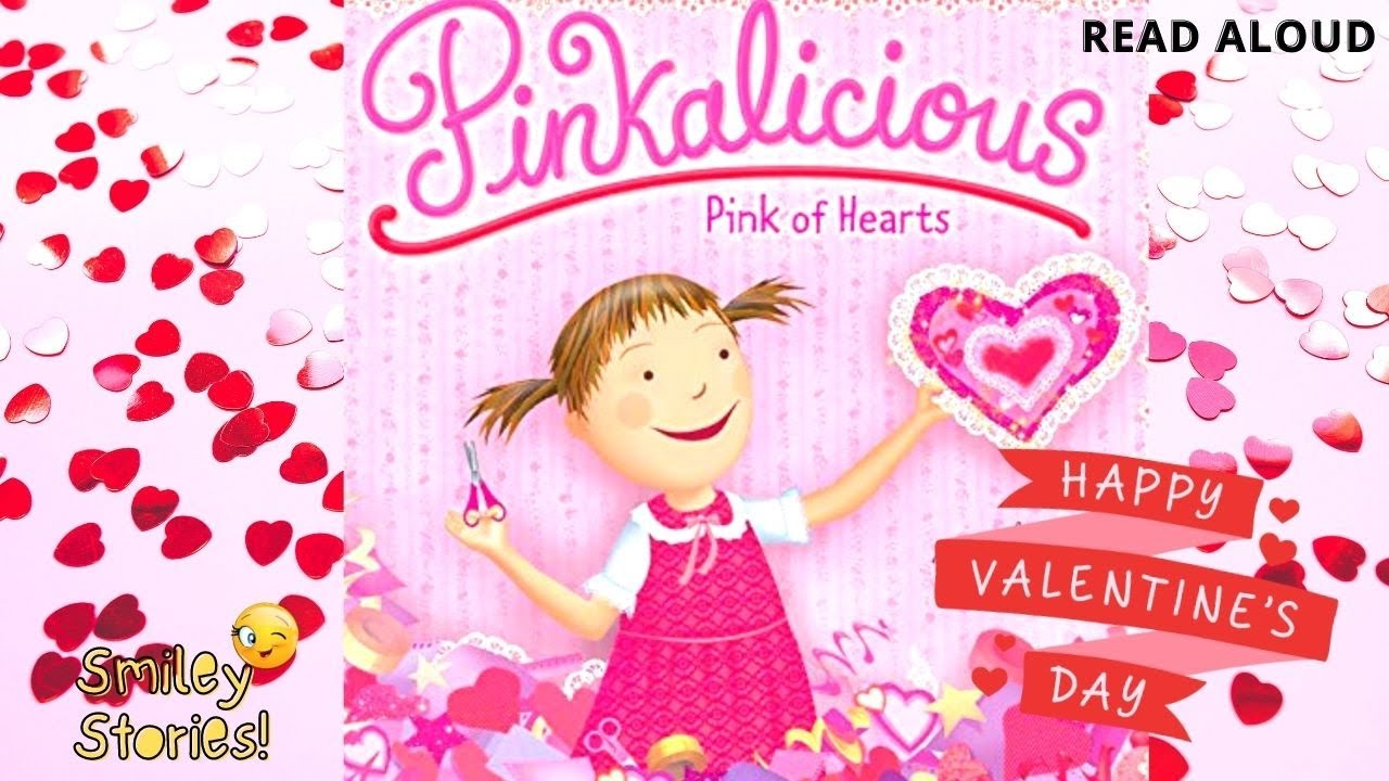 Pinkalicious : Pink of Hearts 💕 || Valentine's Day ♥️ Read Aloud || Smiley Stories 😊