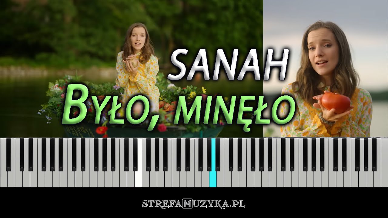 Było, minęło - sanah / piano cover (NUTY)