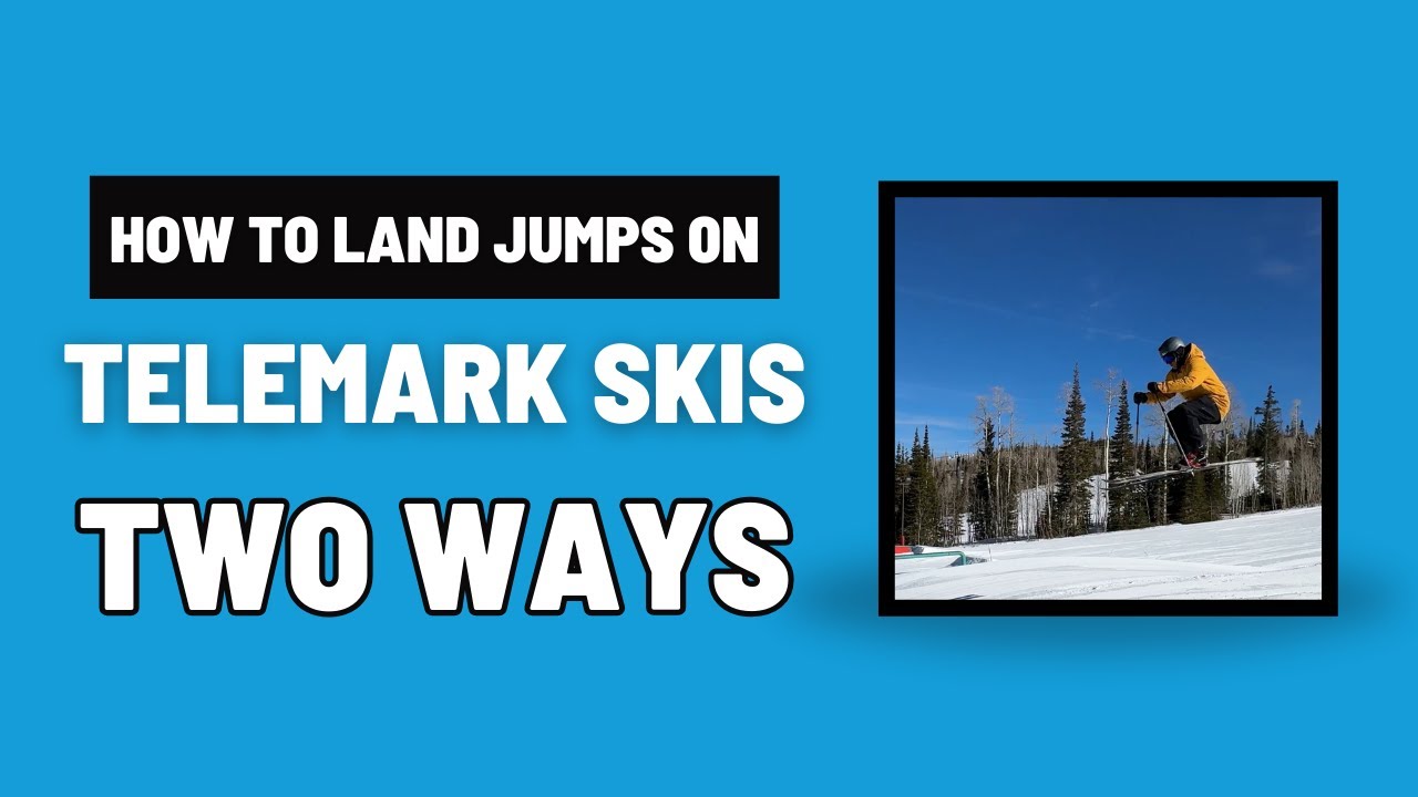 One Hot Minute | How to Land a Jump on Telemark Skis