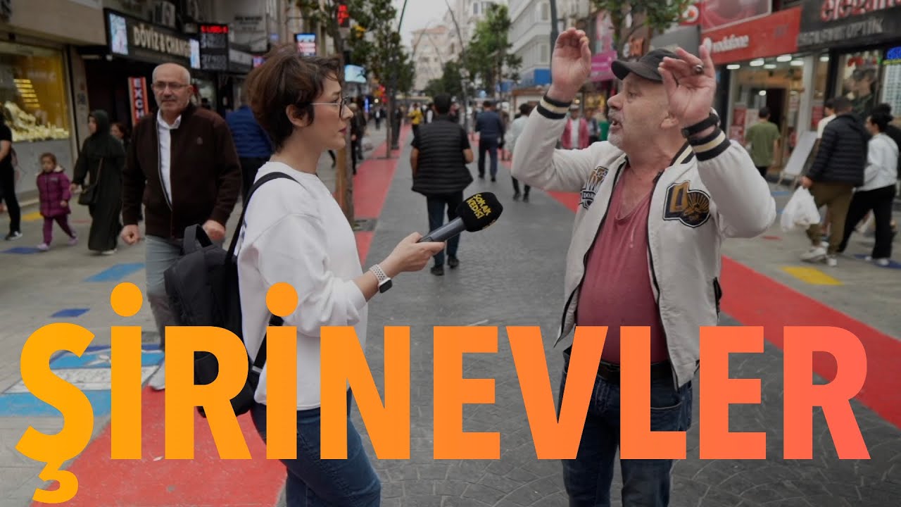 ŞİRİNEVLER | Gündem Sokakta | Sokak Röportajları