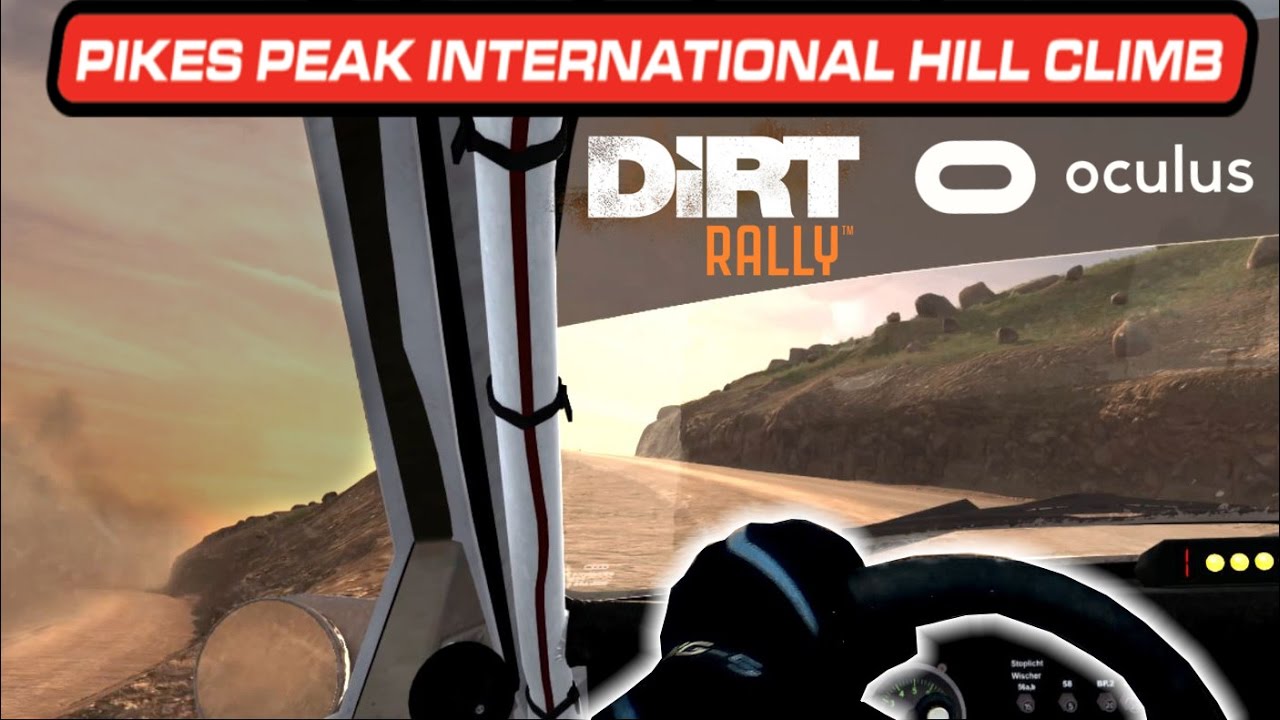 🗻 Pikes Peak in Audi Quattro S1 - Dirt Rally Mixed Reality [Oculus Rift CV1]