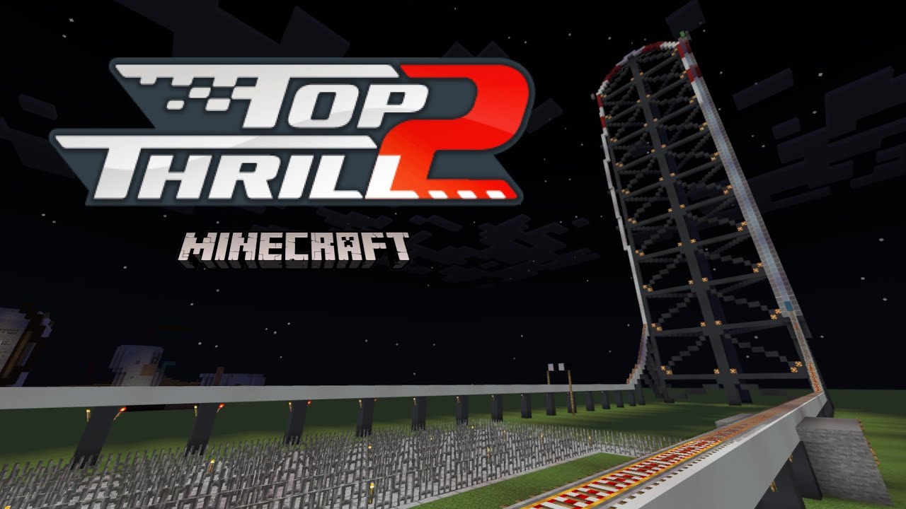WORLDS FIRST Top Thrill 2 In Minecraft