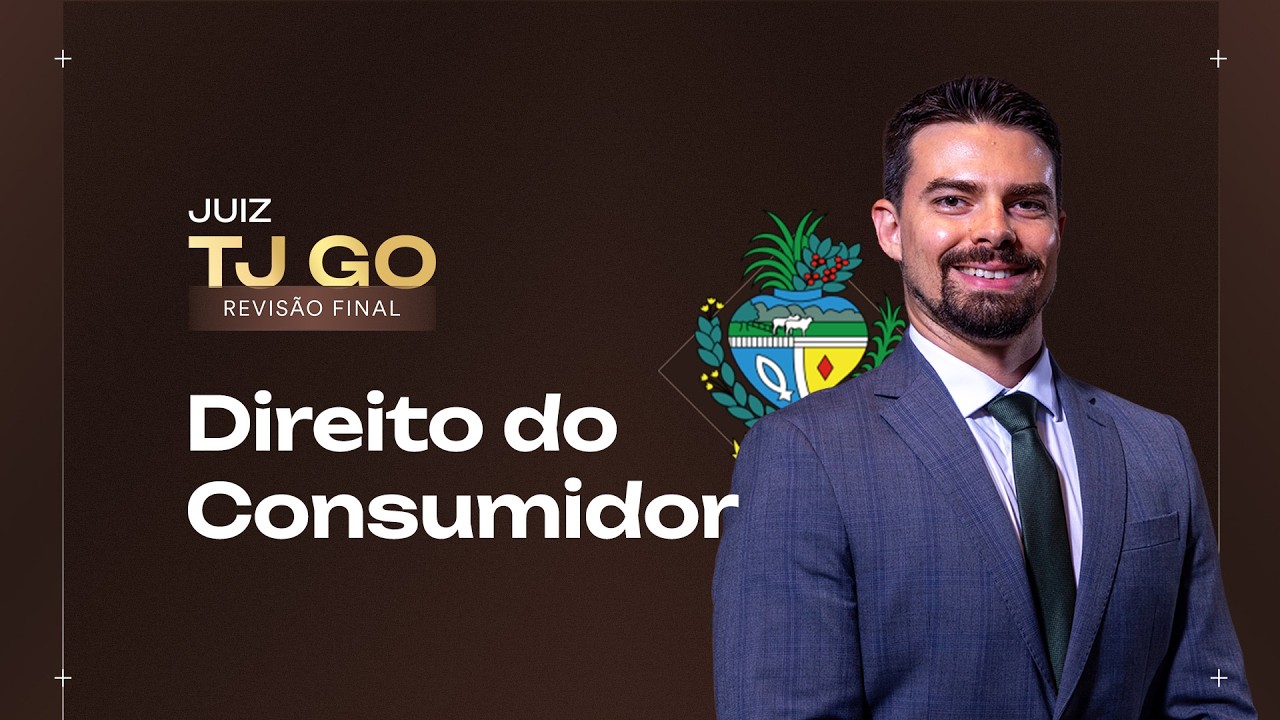 Revisão Final - Juiz TJGO - Direito do Consumidor