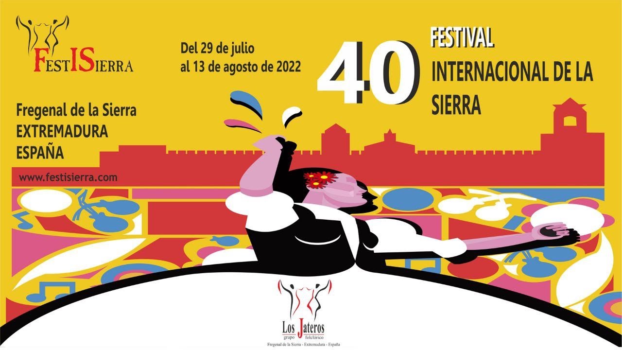 GALA EXTREMEÑA DE FOLKLORE - FESTISIERRA 2022