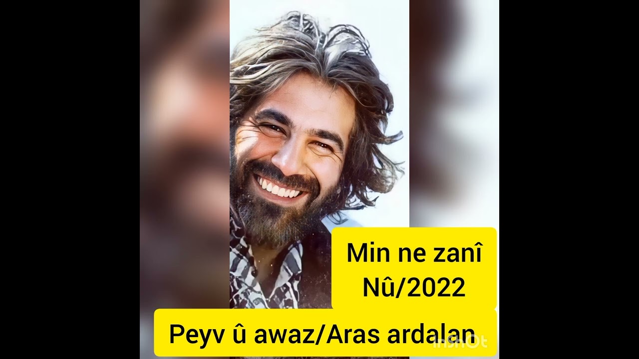 MIN NE ZANÎ /ARAS ARDALAN #minnezanî #arasardalanmusic