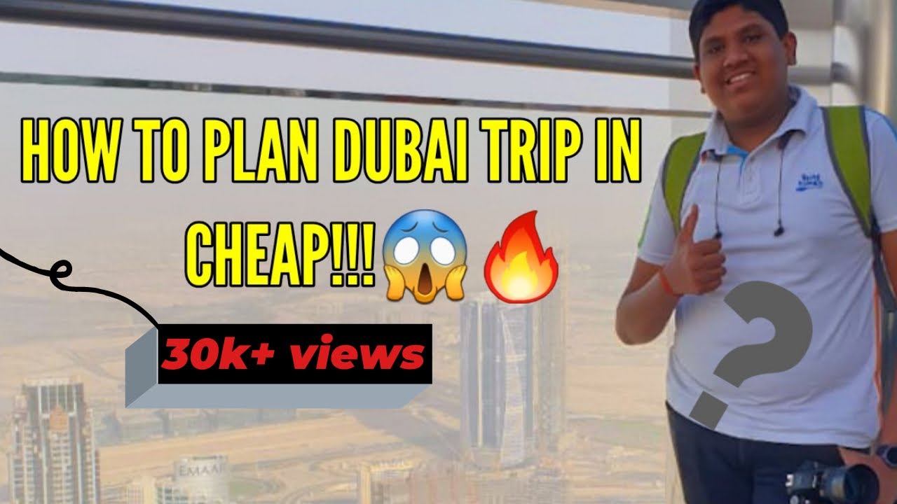 How to plan DUBAI'S CHEAPEST TRIP in BUDGET 🔥😱🔥| TRAVEL GUIDE & TIP'S in hindi 😍😎