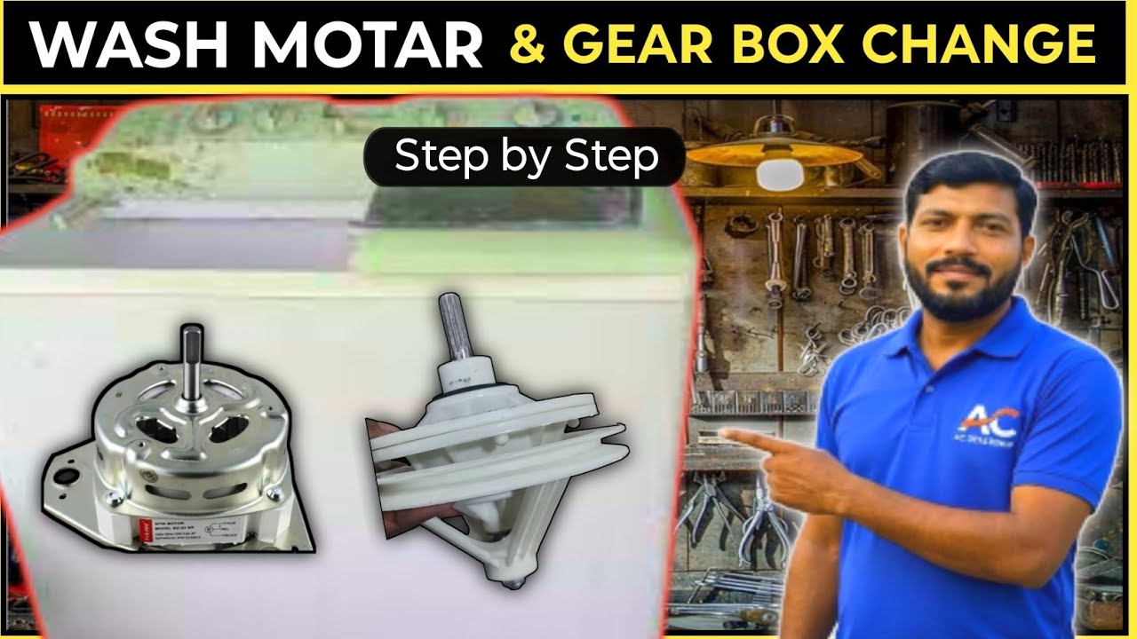 Washing Machine Wash Motor & Gear Box Replacement | Step By Step Full 👍